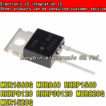 10BUC NOI MUR1560G MUR860 RHRP1560 RHRP8120 RHRP30120 MUR820G MUR1520G SĂ-220 Diode